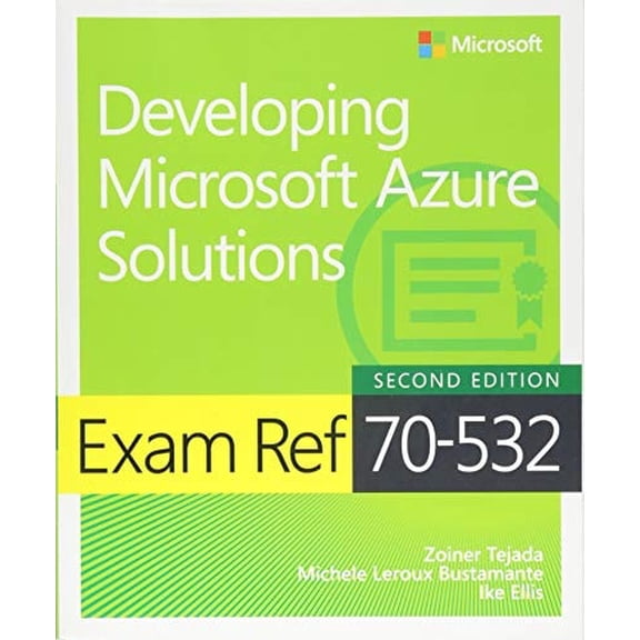 Pre-Owned Exam Ref 70-532 Developing Microsoft Azure Solutions (Paperback) 1509304592 9781509304592