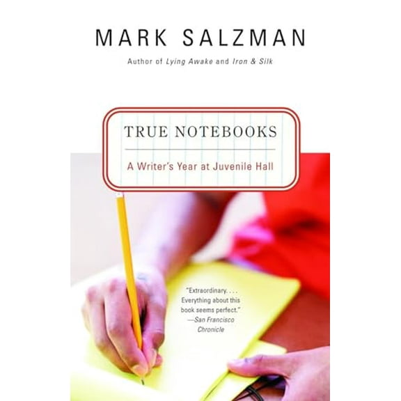 Pre-Owned True Notebooks: A Writer's Year at Juvenile Hall, 9780375727610, 0375727612, Paperback, 33611th edition