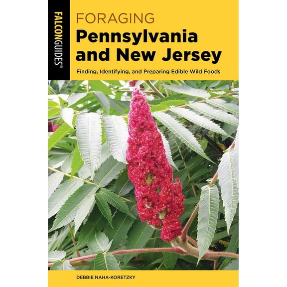 Foraging Foraging Pennsylvania and New Jersey, (Paperback)