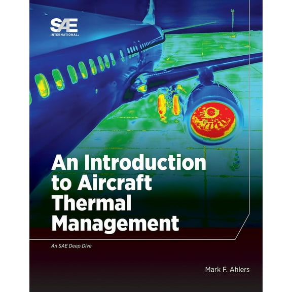 An Introduction to Aircraft Thermal Management, (Paperback)