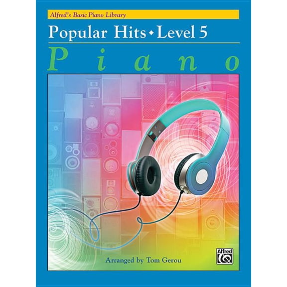 Alfred's Basic Piano Library Alfred's Basic Piano Library Popular Hits, Bk 5, Book 5, (Paperback)