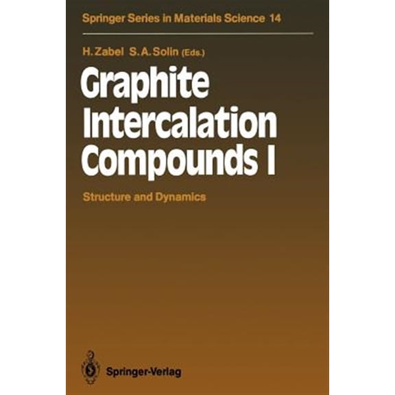 Pre-Owned Springer Materials Science: Graphite Intercalation Compounds I: Structure and Dynamics (Paperback)