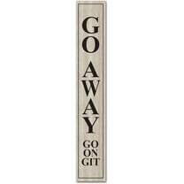 Cskhip Rustic Wooden Go Away Go On Git Vertical Sign for Front Porch Standing Hanging Wood Go Away Front Door Sign Home Decoration Farmhouse Wall Decor Outdoor Indoor 6x16 inch