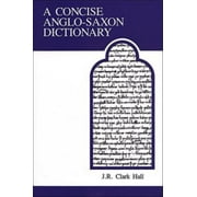 A Concise Anglo-Saxon Dictionary [With Supplement by Merritt], Used [Paperback]