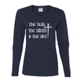 thumbnail image 2 of Wild Bobby The Way, The Truth & The Life Inspirational/Christian Women Graphic Long Sleeve Tee, Navy, XX-Large, 2 of 5