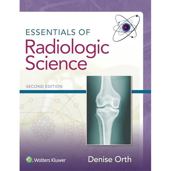 Pre-Owned Essentials of Radiologic Science (Hardcover) 1496317270 9781496317278