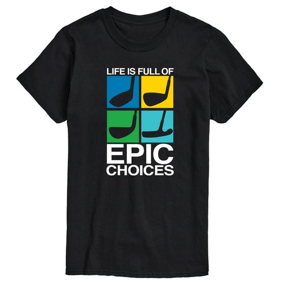 Instant Message - Life is Full of Epic Choice Golf  - Men's Short Sleeve Graphic T-shirt
