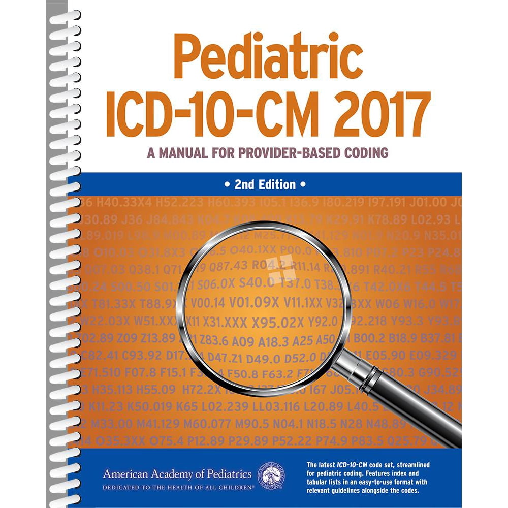 Coding Pediatric ICD10CM A Manual for ProviderBased Coding (Other