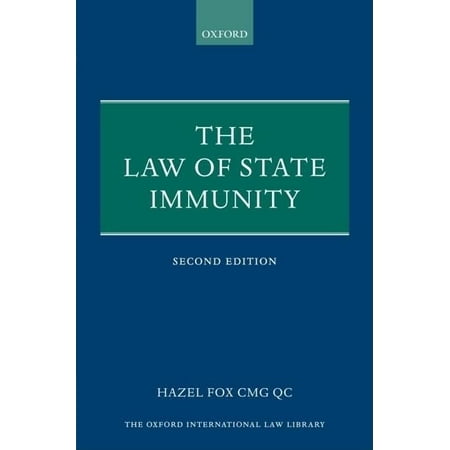 Pre-Owned Oxford International Law Library: The Law of State Immunity (Hardcover)