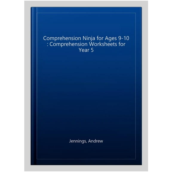 Comprehension Ninja For Ages 9-10