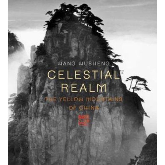 Pre-Owned Celestial Realm: The Yellow Mountains of China (Hardcover) 0789208679 9780789208675