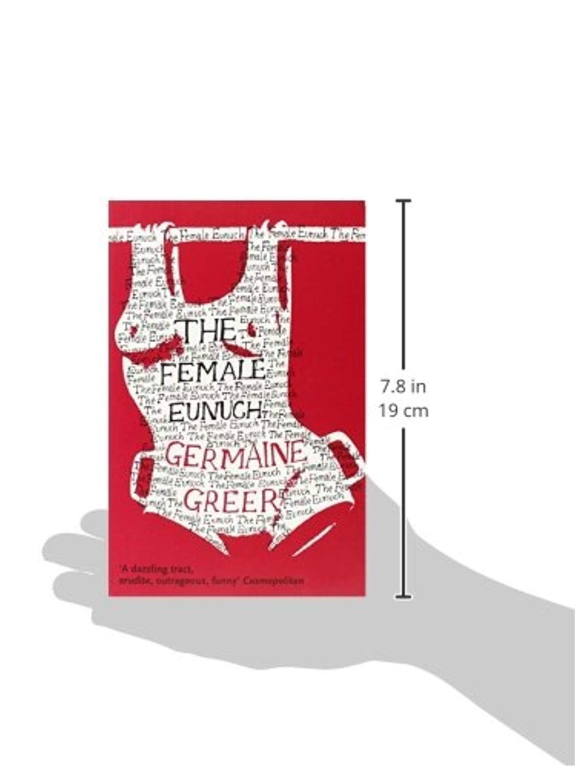 Harper Perennial Modern Classics The Female Eunuch Germaine Greer Paperback Walmart Com Walmart Com