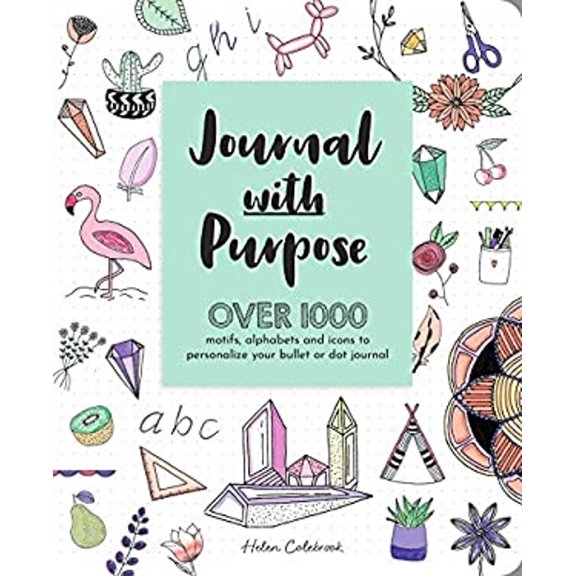 Pre-Owned Journal with Purpose : Over 1000 Motifs, Alphabets and Icons to Personalize Your Bullet or Dot Journal (Paperback) 9781446307472