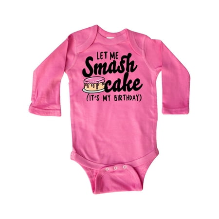 

Inktastic Let Me Smash Cake Its My Birthday Gift Baby Girl Long Sleeve Bodysuit