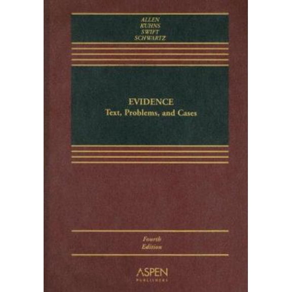Pre-Owned Evidence: Text, Problems, And Cases (Hardcover) 0735556229 9780735556225