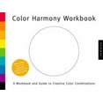 thumbnail image 1 of Pre-Owned Color Harmony Workbook: A Workbook and Guide to Creative Color Combinations (Paperback) 1564968375 9781564968371, 1 of 1