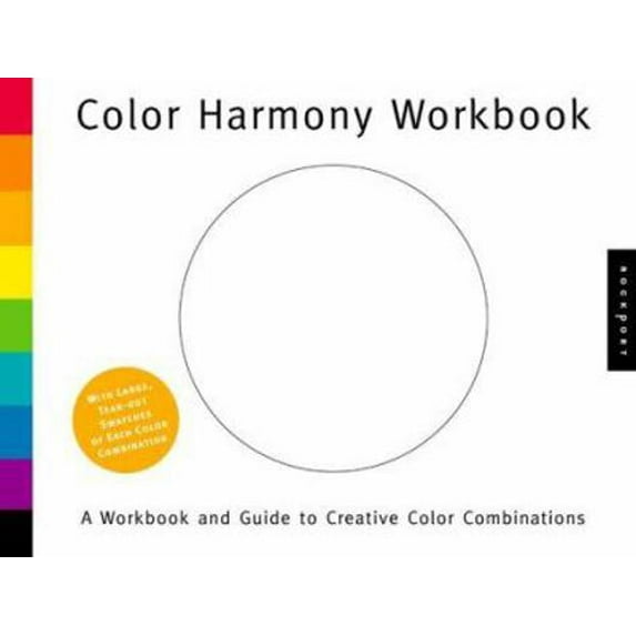 Pre-Owned Color Harmony Workbook: A Workbook and Guide to Creative Color Combinations (Paperback) 1564968375 9781564968371