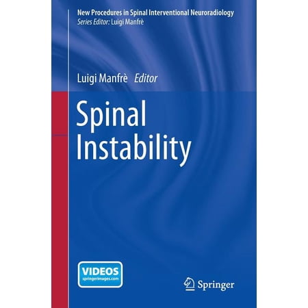 New Procedures in Spinal Interventional Spinal Instability (Paperback)