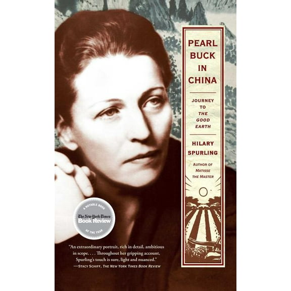 Pearl Buck in China: Journey to the Good Earth, (Paperback)