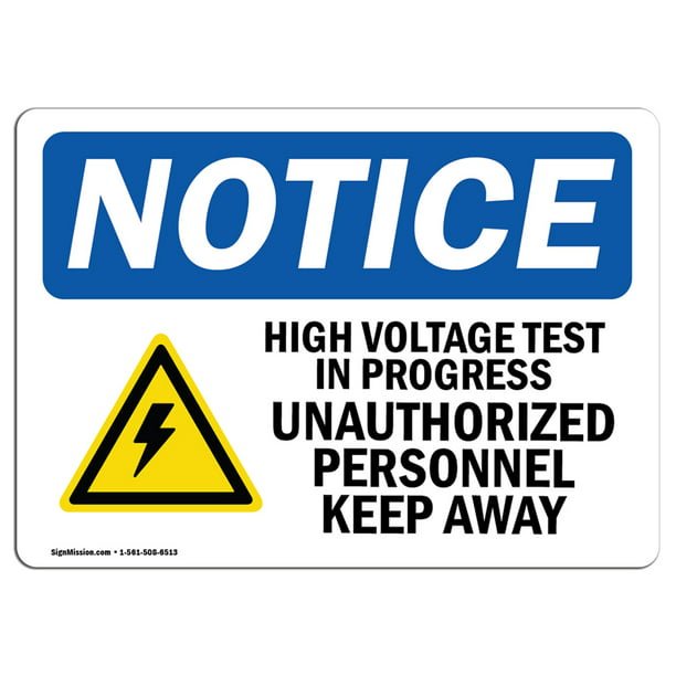 Osha Notice High Voltage Test In Progress Sign With Symbol Heavy Duty Walmart Com