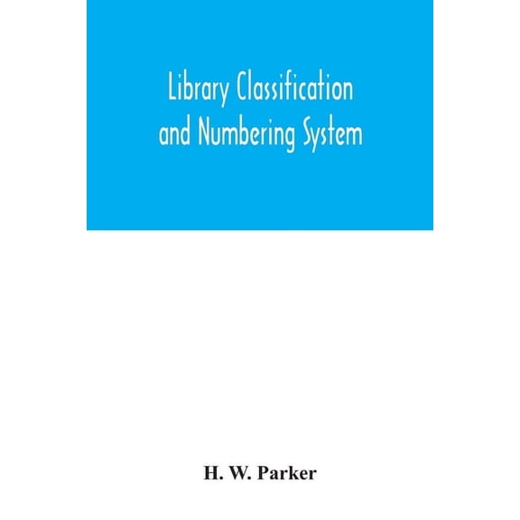 Library classification and numbering system (Paperback)