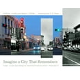thumbnail image 2 of Pre-Owned Imagine a City That Remembers: The Albuquerque Rephotography Project (Paperback) 0826359779 9780826359773, 2 of 2