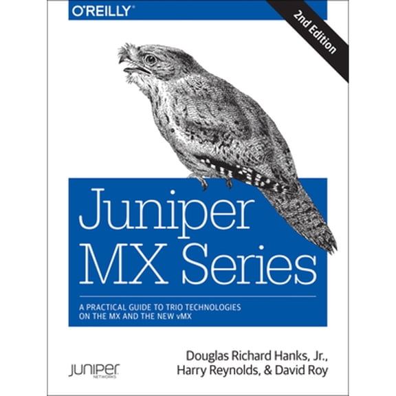 Juniper MX Series: A Comprehensive Guide to Trio Technologies on the MX (Paperback)