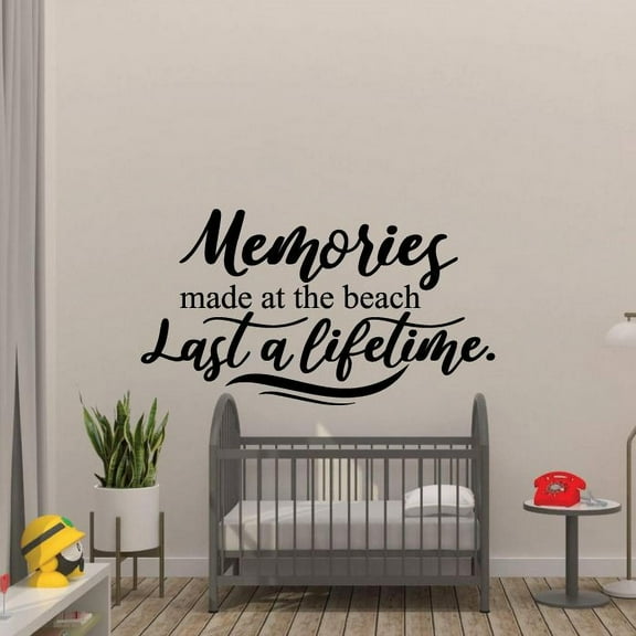 Memories Made At The Beach Last A Lifetime - Beach Life Quotes Quote Vinyl Wall Sticker Art Decal Beach Area Ocean Vibes Chill Out Design Beach House Home Decor Stickers Decoration Size (24x40 inch)