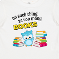 thumbnail image 4 of Inktastic No Such Thing as Too Many Books with Cute Owl Boys or Girls Baby T-Shirt, 4 of 5