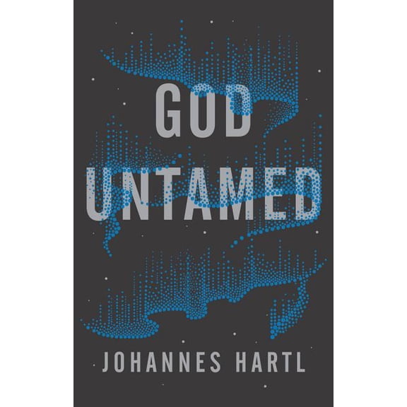 God Untamed: Get Out of the Spiritual Comfort Zone, (Paperback)