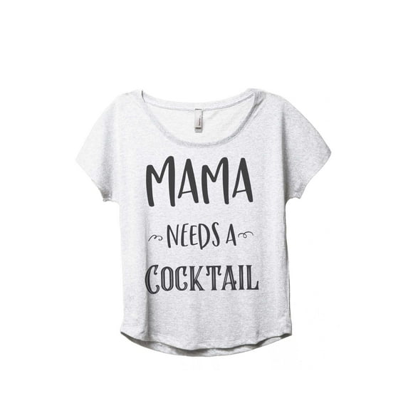 Thread Tank Mama Needs A Cocktail Women's Fashion Relaxed Slouchy Dolman T-Shirt Tee Heather White Medium