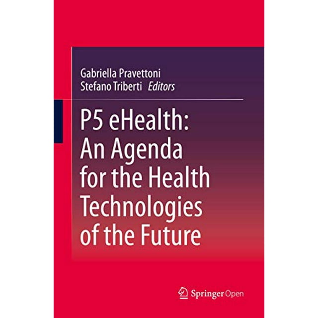 P5 eHealth: un Agenda pour les Technologies de la Santé du Futur