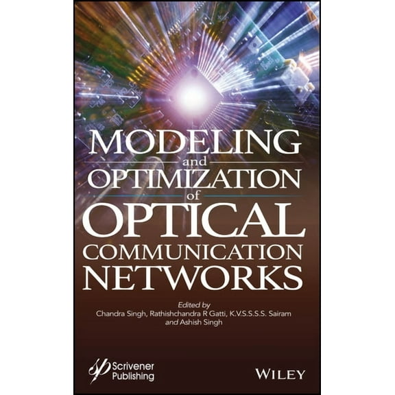 Modeling and Optimization of Optical Communication Networks, (Hardcover)