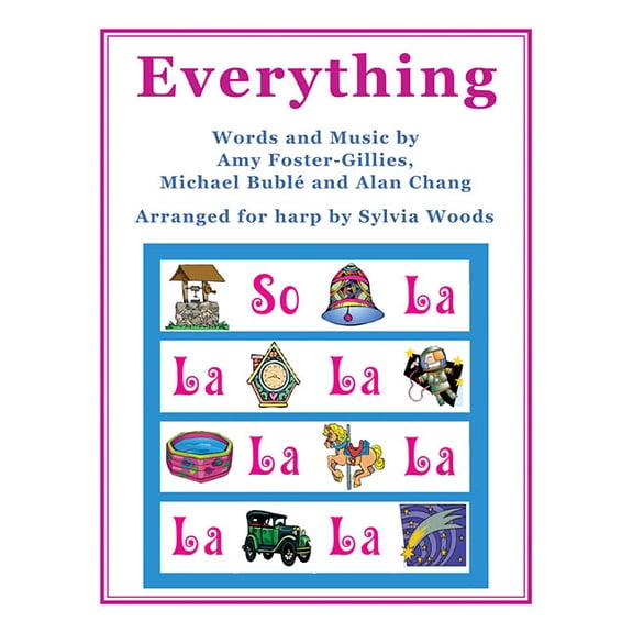 Everything: Arranged for Harp by Sylvia Woods, (Paperback)