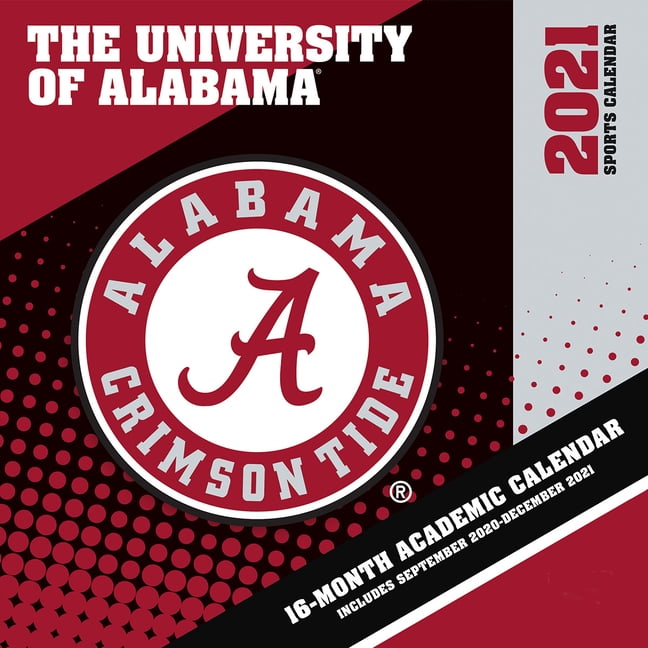 Alabama Crimson Tide 2021 12x12 Team Wall Calendar Other Walmart Com Walmart Com university alabama 2021 calendar
