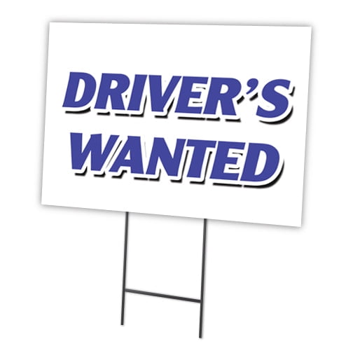 DRIVERS WANTED 12"x16" Yard Sign & Stake | Advertise Your Business | Stake Included Double Sided Image | Made in The USA