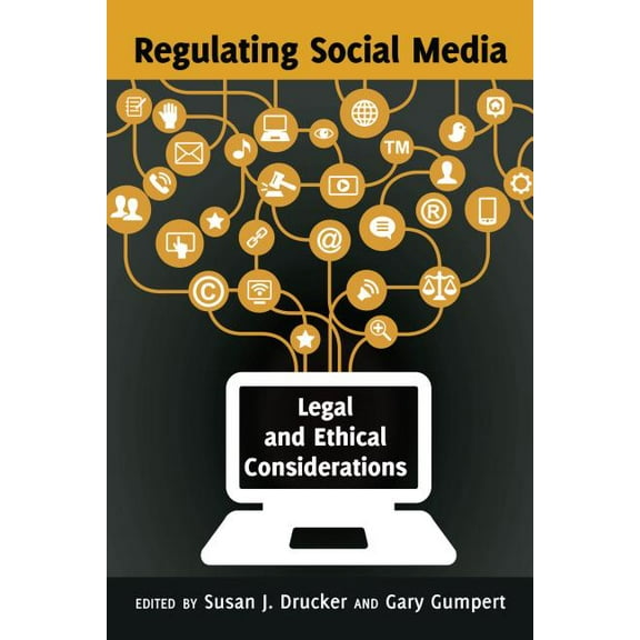 Communication Law: Regulating Social Media: Legal and Ethical Considerations (Hardcover)