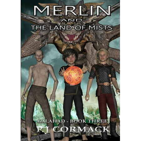 Merlin and the Land of Mists Book Three: Galahad (Paperback)