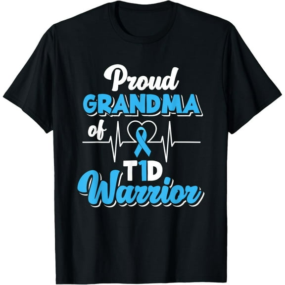 Proud Grandma Of A T1D Warrior Diabetic Diabetes Awareness Funny Creative Graphic T-Shirt