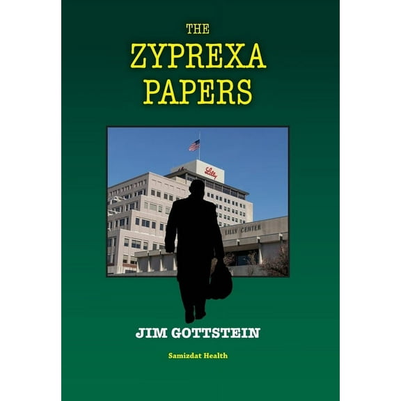 The Zyprexa Papers, (Hardcover)
