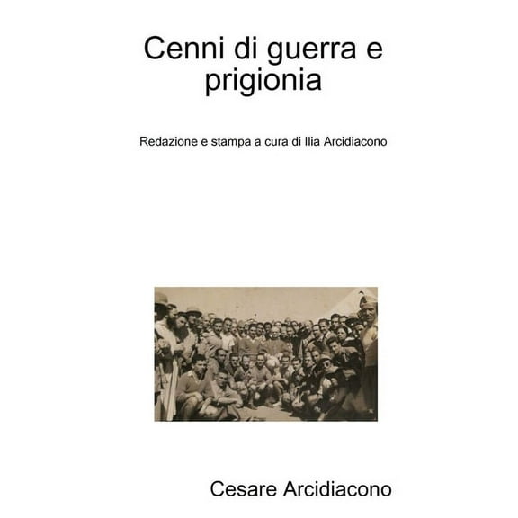Cenni di guerra e prigionia, (Paperback)