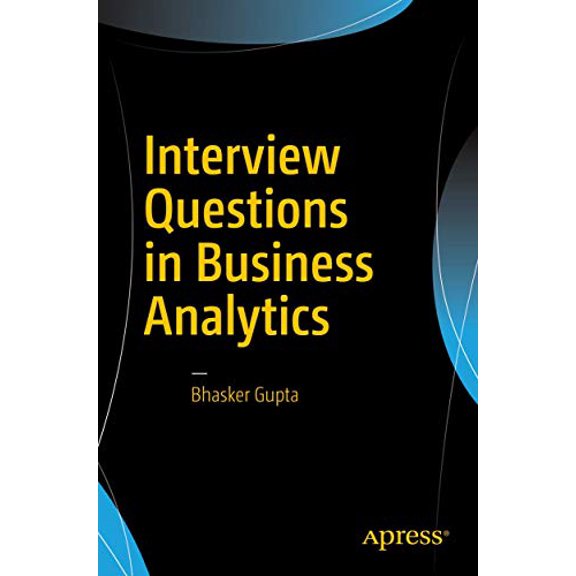 Pre-Owned Interview Questions in Business Analytics (Paperback) 1484206002 9781484206003