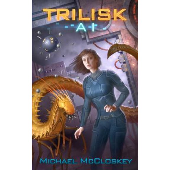 Pre-Owned The Trilisk AI (Parker Interstellar Travels) (Paperback) 1478149485 9781478149484