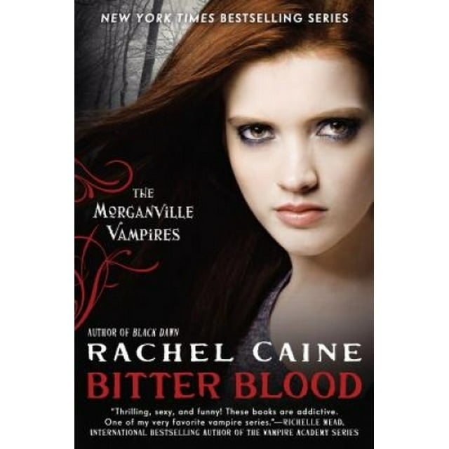 Bitter Blood: The Morganville Vampires (Morganville Vampires (Hardcover))