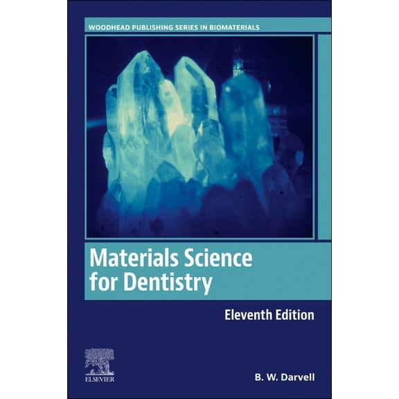Woodhead Publishing Biomaterials Materials Science for Dentistry, (Paperback)