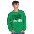 thumbnail image 5 of Funny Father Knows Stressed Pun Men's Crewneck Sweatshirt Brisco Brands L, 5 of 6