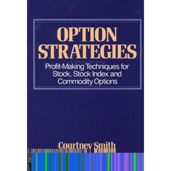 Pre-Owned Option Strategies: Profit-Making Techniques for Stock, Stock Index, and Commodity Options (Hardcover) 0471843679 9780471843672
