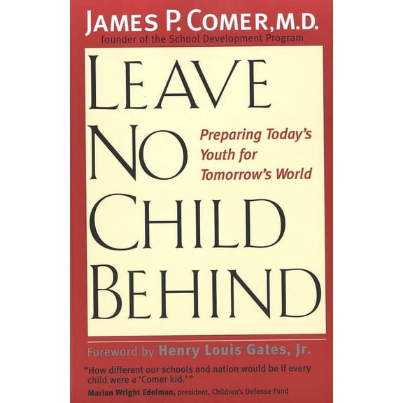 Leave No Child Behind, (Paperback)