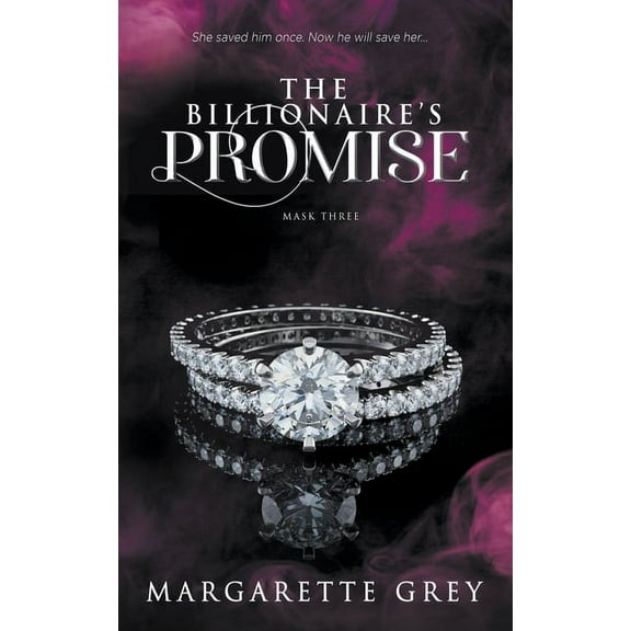 Mask The Billionaire's Promise (Mask #3), Book 3, (Paperback)