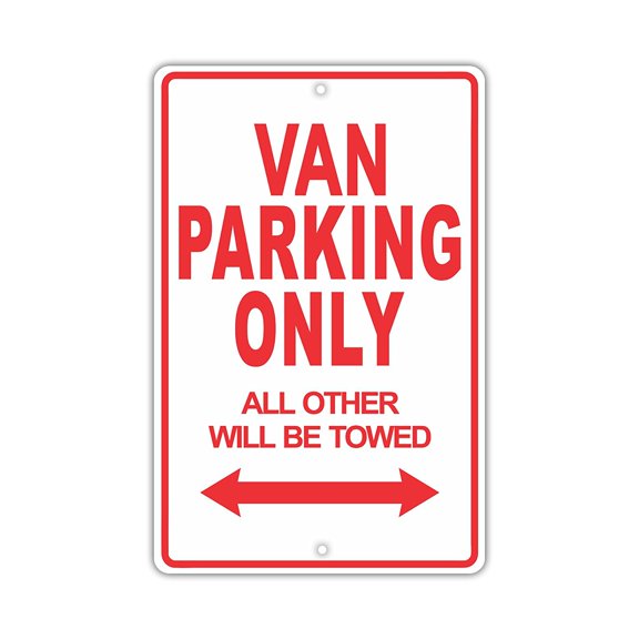 NISSAN VAN Parking Only All Others Will Be Towed Ridiculous Funny Novelty Garage Aluminum Sign 8"x12" Plate